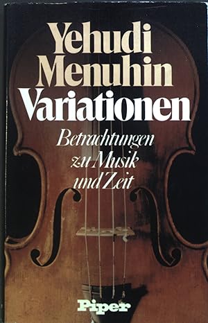 Bild des Verkufers fr Variationen : Betrachtungen zu Musik u. Zeit. zum Verkauf von books4less (Versandantiquariat Petra Gros GmbH & Co. KG)