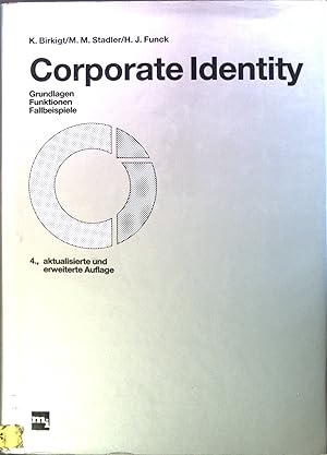 Seller image for Corporate Identity : Grundlagen, Funktionen, Fallbeispiele. for sale by books4less (Versandantiquariat Petra Gros GmbH & Co. KG)
