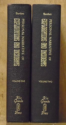 Personal Narrative of Explorations and Incidents in Texas, New Mexico, California, Sonora, and Ch...