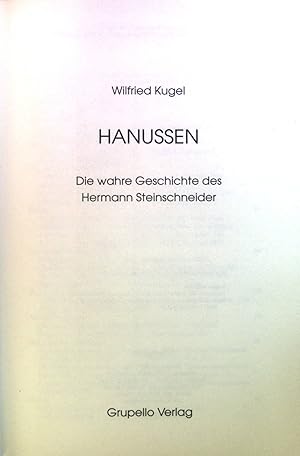 Seller image for Hanussen : Die wahre Geschichte des Hermann Steinschneider. for sale by books4less (Versandantiquariat Petra Gros GmbH & Co. KG)