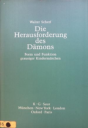 Seller image for Die Herausforderung des Dmons : Form u. Funktion grausiger Kindermrchen. for sale by books4less (Versandantiquariat Petra Gros GmbH & Co. KG)