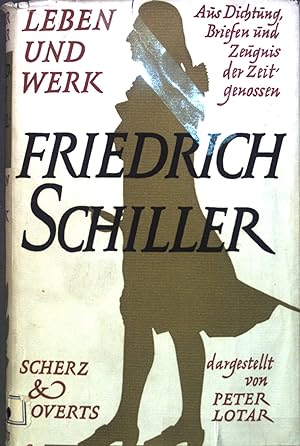 Immagine del venditore per Friedrich Schiller. Leben und Werk. venduto da books4less (Versandantiquariat Petra Gros GmbH & Co. KG)