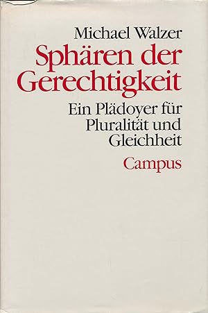 Seller image for Sphren der Gerechtigkeit. Ein Pldoyer der Pluralitt und Gleichheit. for sale by Antiquariat Bernhardt
