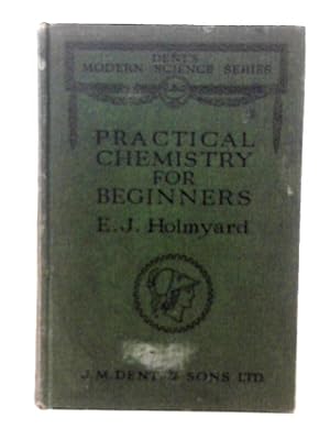 Imagen del vendedor de Practical Chemistry for Beginners a la venta por World of Rare Books