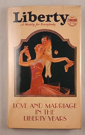 Bild des Verkufers fr Love and Marriage in the Liberty Years zum Verkauf von WellRead Books A.B.A.A.