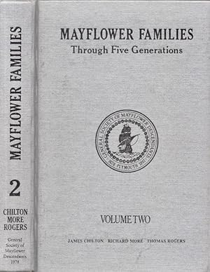 Seller image for Mayflower Families Through Five Generations Descendants of the Pilgrims Who Landed at Plymouth, Mass. December 1620. Volume Two for sale by Americana Books, ABAA