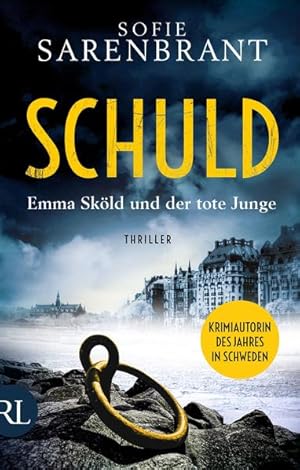 Schuld ? Emma Sköld und der tote Junge: Thriller