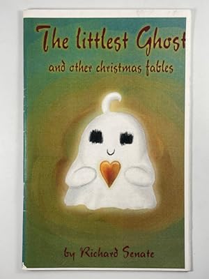 Seller image for The Littlest Ghost and Other Christmas Fables for sale by BookEnds Bookstore & Curiosities