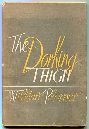 Imagen del vendedor de The Dorking Thigh & Other Satires a la venta por Between the Covers-Rare Books, Inc. ABAA