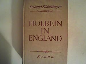 Bild des Verkufers fr Holbein in England. Roman. zum Verkauf von ANTIQUARIAT FRDEBUCH Inh.Michael Simon