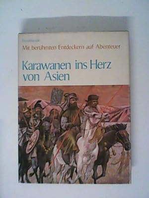 Seller image for Karawanen ins Herz von Asien for sale by ANTIQUARIAT FRDEBUCH Inh.Michael Simon