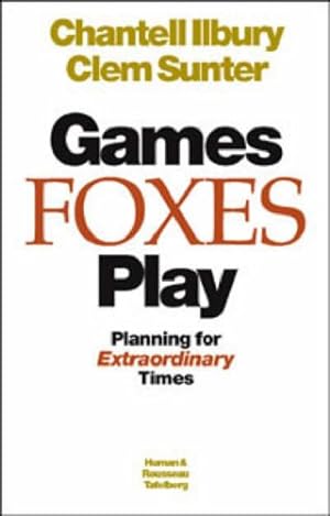 Bild des Verkufers fr Games Foxes Play: Planning for Extraordinary Times zum Verkauf von WeBuyBooks