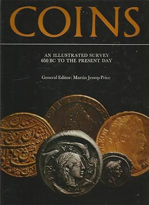 Coins - an illustrated survey 650 BC to the present day