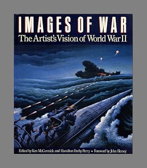 Seller image for Images of War: the Artist's Vision of World War II - 1st Edition/1st Printing for sale by Books Tell You Why  -  ABAA/ILAB