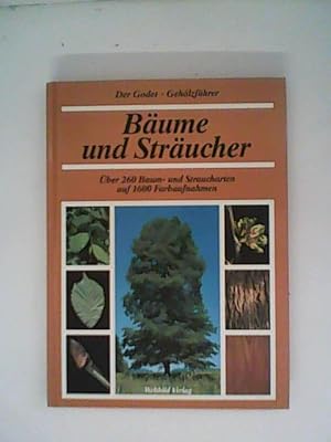 Bild des Verkufers fr Bume und Strucher. ber 260 Baum- und Straucharten auf 1600 Farbaufnahmen. zum Verkauf von ANTIQUARIAT FRDEBUCH Inh.Michael Simon