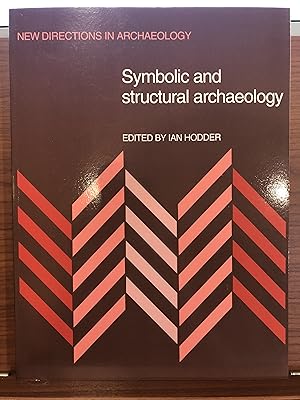 Bild des Verkufers fr Symbolic and Structural Archaeology (New Directions in Archaeology) zum Verkauf von Rosario Beach Rare Books