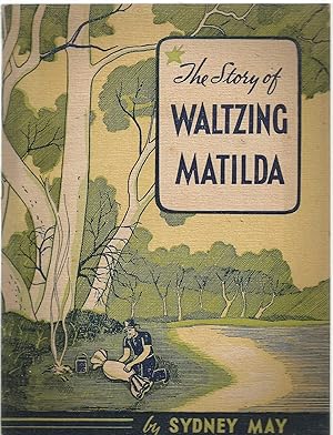 The Story of Waltzing Matilda