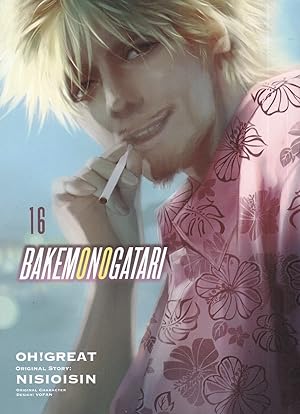 Imagen del vendedor de Bakemonogatari, Volume 16 (Bakemonogatari) a la venta por Adventures Underground