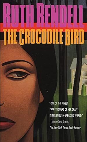Imagen del vendedor de The Crocodile Bird: A Novel a la venta por Reliant Bookstore