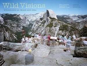 Seller image for Wild Visions : Wilderness As Image and Idea for sale by GreatBookPrices