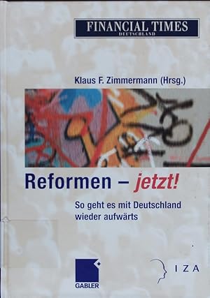 Immagine del venditore per Reformen - jetzt! So geht es mit Deutschland wieder aufwrts. venduto da Antiquariat Bookfarm