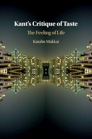 Imagen del vendedor de Kant's Critique of Taste : The Feeling of Life a la venta por GreatBookPricesUK