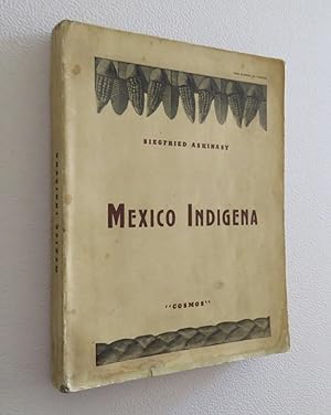 México Indígena. Observaciones Sobre Algunos Problemas de México.