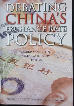 Bild des Verkufers fr Debating China's exchange rate policy. zum Verkauf von Antiquariat Bookfarm