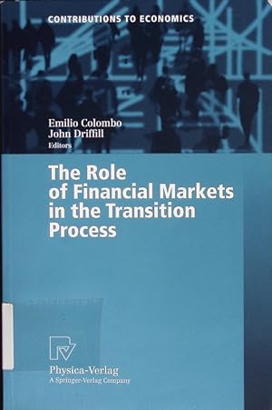 Bild des Verkufers fr The role of financial markets in the transition process. With 46 tables. zum Verkauf von Antiquariat Bookfarm