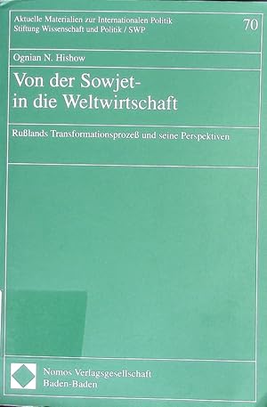 Bild des Verkufers fr Von der Sowjet- in die Weltwirtschaft. Rulands Transformationsproze und seine Perspektiven. zum Verkauf von Antiquariat Bookfarm