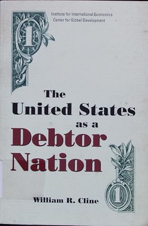 Bild des Verkufers fr The United States as a debtor nation. zum Verkauf von Antiquariat Bookfarm