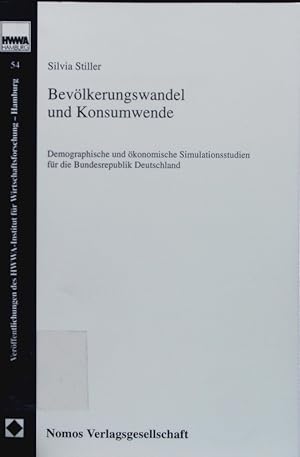 Bild des Verkufers fr Bevlkerungswandel und Konsumwende. Demographische und konomische Simulationsstudien fr die Bundesrepublik Deutschland. zum Verkauf von Antiquariat Bookfarm