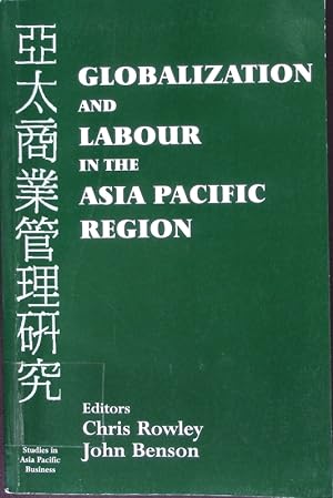 Bild des Verkufers fr Globalization and labour in the Asia Pacific. zum Verkauf von Antiquariat Bookfarm