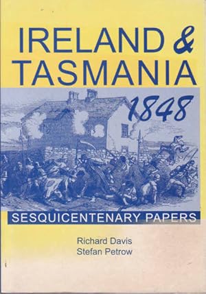 Ireland & Tasmania 1848: Sesquicentenary Papers