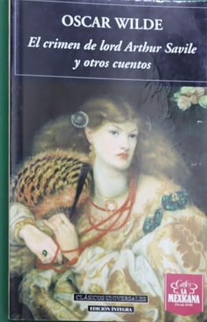 Imagen del vendedor de El crimen de lord Arthur Savile y otros cuentos a la venta por Librería Alonso Quijano