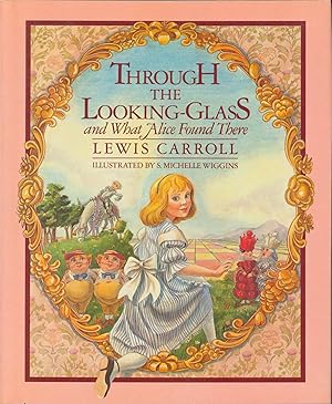 Imagen del vendedor de Through the Looking-Glass and What Alice Found There a la venta por Bud Plant & Hutchison Books