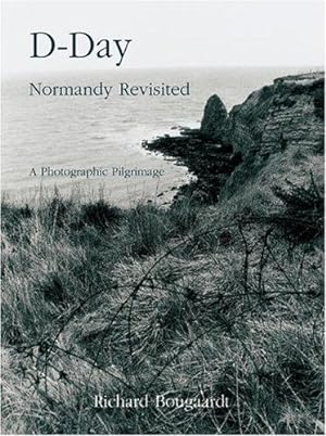 Imagen del vendedor de D - Day: Normandy Revisited a la venta por WeBuyBooks
