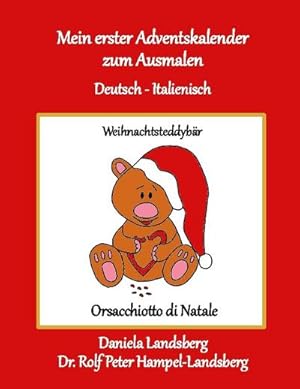 Bild des Verkufers fr Mein erster Adventskalender zum Ausmalen : Deutsch - Italienisch zum Verkauf von Smartbuy