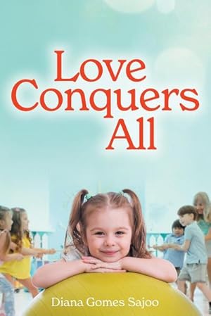 Seller image for Love Conquers All for sale by AHA-BUCH GmbH