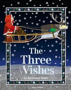 Bild des Verkufers fr The Three Wishes : A Christmas Story zum Verkauf von Smartbuy