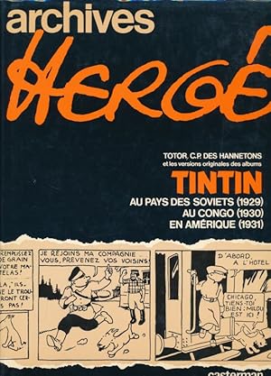 Bild des Verkufers fr Archives Herg. Totor, CP des Hannetons et les versions originales des albums Tintin : Au pays des Soviets (1929) - Au Congo (1930) - En Amrique (1931) zum Verkauf von LIBRAIRIE GIL-ARTGIL SARL