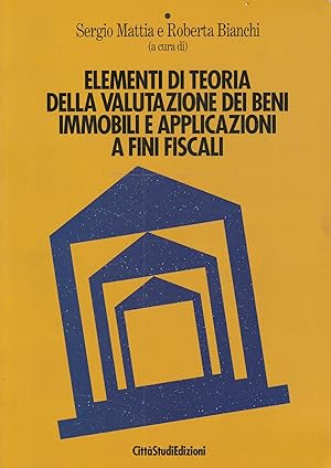 Immagine del venditore per 3: Elementi di teoria della valutazione dei beni immobili e applicazioni a fini fiscali venduto da Messinissa libri