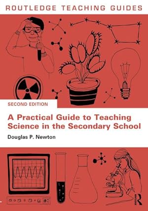 Bild des Verkufers fr A Practical Guide to Teaching Science in the Secondary School zum Verkauf von AHA-BUCH GmbH