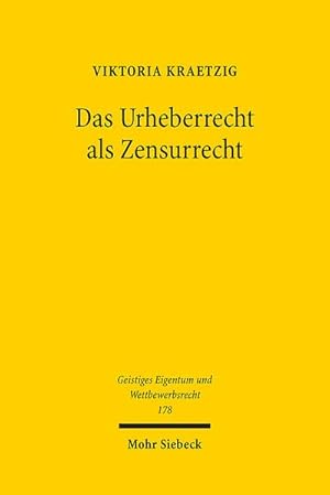 Image du vendeur pour Das Urheberrecht als Zensurrecht mis en vente par Rheinberg-Buch Andreas Meier eK