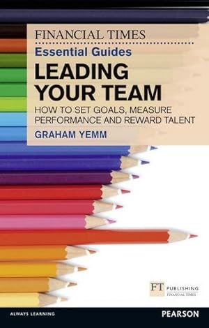 Immagine del venditore per FT Essential Guide to Leading Your Team venduto da AHA-BUCH GmbH