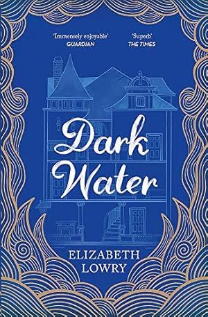 Bild des Verkufers fr Dark Water: Longlisted for the Walter Scott Prize for Historical Fiction zum Verkauf von WeBuyBooks