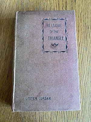 Seller image for THE LEAGUE OF THE TRIANGLE for sale by Happyfish Books