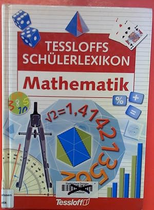 Bild des Verkufers fr Tessloffs Schlerlexikon. Mathematik zum Verkauf von biblion2