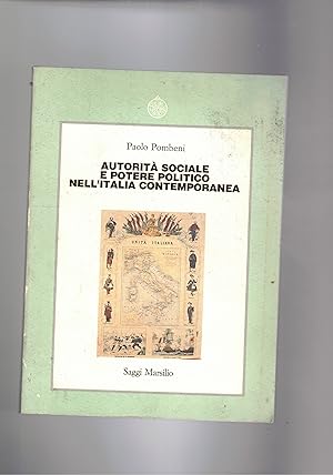 Immagine del venditore per Autorit sociale e potere politico nell'italia contemporanea. venduto da Libreria Gull