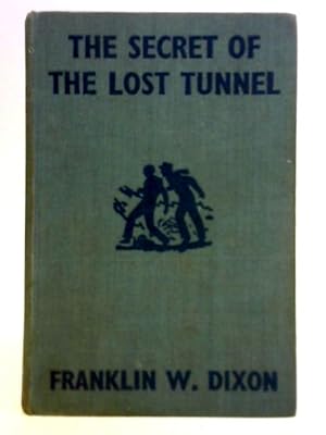 Imagen del vendedor de The Secret of the Lost Tunnel a la venta por World of Rare Books